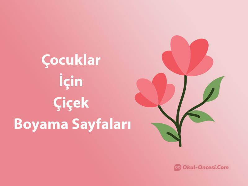 Okul öncesi çiçek boyama sayfası