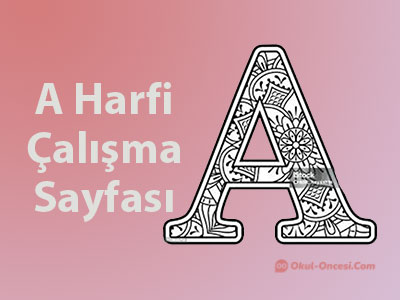 A harfi çalışma sayfası