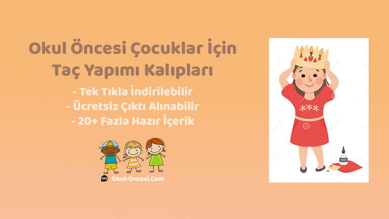 Okul öncesi çocuklar için kes yapıştır yöntemiyle hazırlanan taç yapımı kalıpları