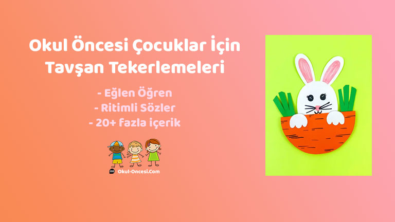 Okul öncesi çocuklar için dil gelişimini destekleyen tavşanlarla ilgili tekerlemeler